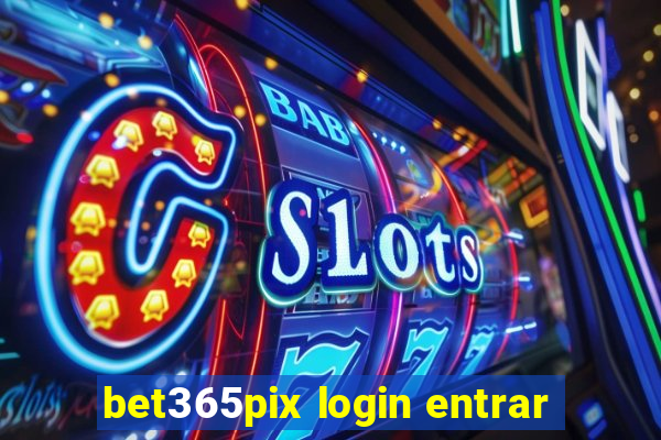 bet365pix login entrar